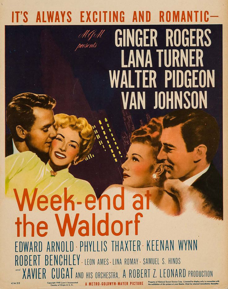 Week-End at the Waldorf, 1945- Metro-Goldwyn-Mayer