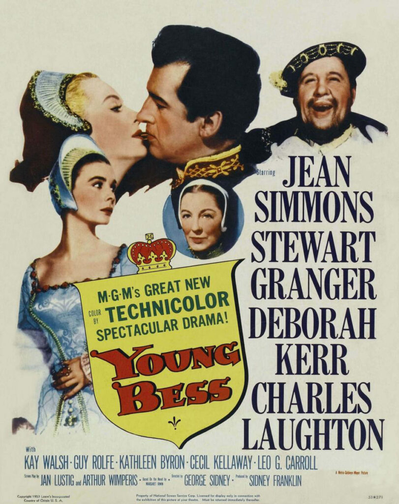 Young Bess, 1953- Metro-Goldwyn-Mayer